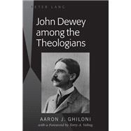John Dewey Among the Theologians