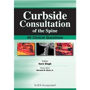 Curbside Consultation of the Spine 49 Clinical Questions