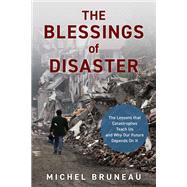 The Blessings of Disaster