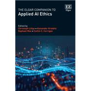 The Elgar Companion to Applied AI Ethics