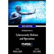 Introduction to Cybersecurity Defense and Operations