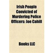 Irish People Convicted of Murdering Police Officers