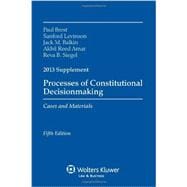 Processes of Constitutional Decisionmaking, 2013