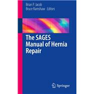 The Sages Manual of Hernia Repair