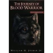 The Journey of Blood Warrior