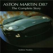 Aston Martin DB7  The Complete Story