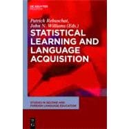 Statistical Learning and Language Acquisition