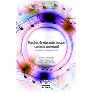 Maestros de educación musical: contexto profesional Una perspectiva internacional