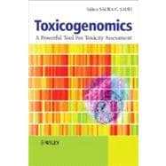 Toxicogenomics A Powerful Tool for Toxicity Assessment