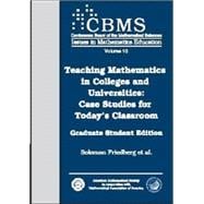 Teaching Mathematics in Colleges and Universities