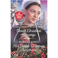 Amish Christmas Blessings / Her Amish Christmas Sweetheart
