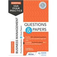 Essential SQA Exam Practice: Higher Business Management Questions and Papers