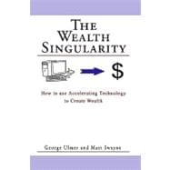 The Wealth Singularity