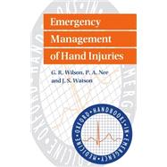 Emergency Management of Hand Injuries