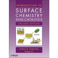 Introduction to Surface Chemistry and Catalysis