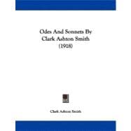 Odes and Sonnets by Clark Ashton Smith