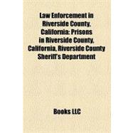 Law Enforcement in Riverside County, California