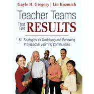 Teacher Teams That Get Results