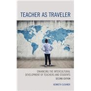 Teacher as Traveler Enhancing the Intercultural Development of Teachers and Students