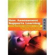 How Assessment Supports Learning