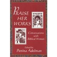 Praise Her Works