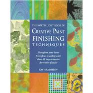 The North Light Book of Creative Paint Finishing Techniques