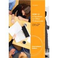 HOW 13: A Handbook for Office Professionals, International Edition, 13th Edition