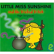 Little Miss Sunshine and the Wicked Witch