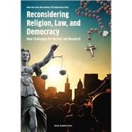 Reconsidering Religion, Law, and Democracy New Challenges for Society and Research