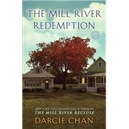 The Mill River Redemption A Novel