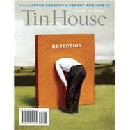 Tin House Magazine: Rejection Vol. 16, No. 3