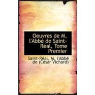Oeuvres De M. L'abbt De Saint-rtal, Tome Premier