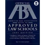 Official American Bar Association Guide to Approved Law Schools : 2000 Edition