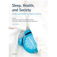 Sleep, Health, and Society From Aetiology to Public Health