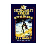 The Doomsday Marshal and the Comancheros