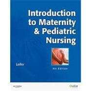 Introduction to Maternity & Pediatric Nursing,9781437708240