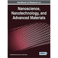 Handbook of Research on Nanoscience, Nanotechnology, and Advanced Materials