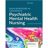 Davis Advantage for Townsend's Psychiatric Mental Health Nursing, 11th Edition,9781719648240