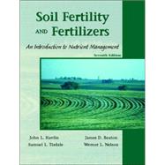 Soil Fertility and Fertilizers : An Introduction to Nutrient Management