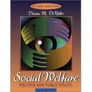 Social Welfare: Politics and Public Policy (Research Navigator Edition, Book Alone)