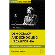 Democracy and Schooling in California The Legacy of Helen Heffernan and Corinne Seeds