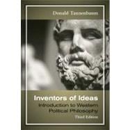 Inventors of Ideas : Introduction to Western Political Philosophy
