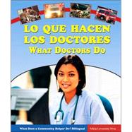 Lo Que Hacen Los Doctores/What Doctors Do