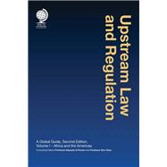 Upstream Law and Regulation A Global Guide