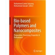 Biobased Polymers and Nanocomposites
