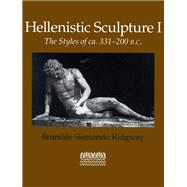 Hellenistic Sculpture I : The Styles of ca. 331-200 B.C.