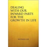 Dealing with Our Inward Parts for the Growth in Life