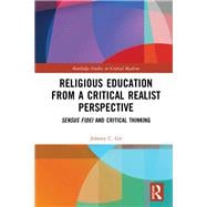 A Critical Realist Perspective on Religious Education: Sensus Fidei and Critical Thinking