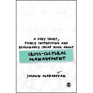 A Very Short, Fairly Interesting and Reasonably Cheap Book About Cross-cultural Management