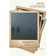 Darwin's Ghosts A Novel